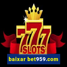 baixar bet959.com